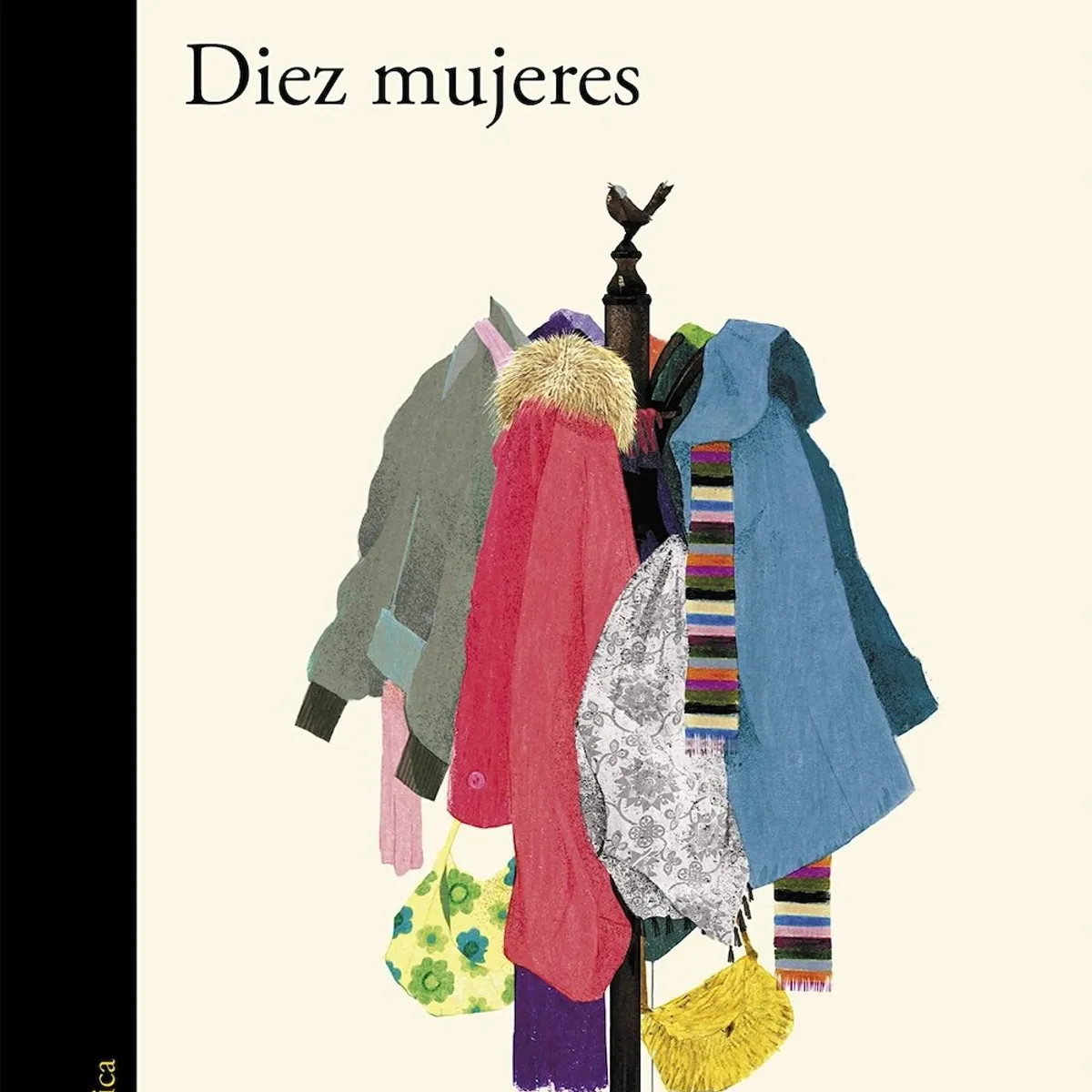 ALFAGUARA - Libro Diez mujeres - Marcela Serrano