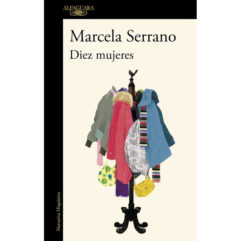 ALFAGUARA - Libro Diez mujeres - Marcela Serrano
