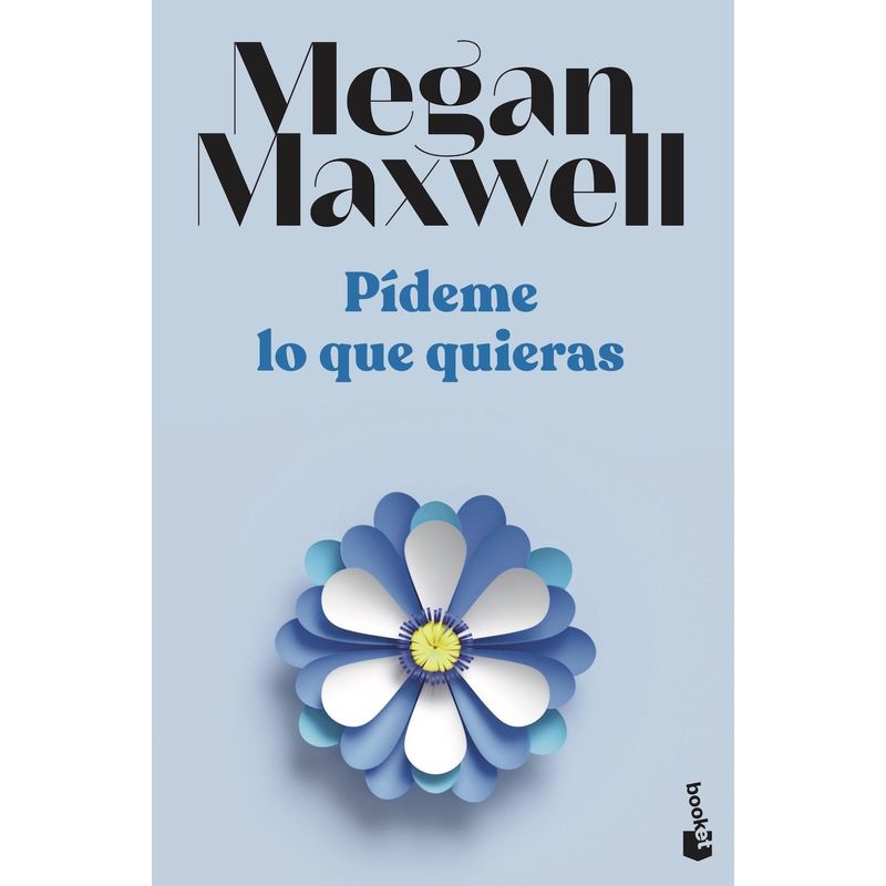 BOOKET - Pídeme lo que quieras - Megan Maxwell