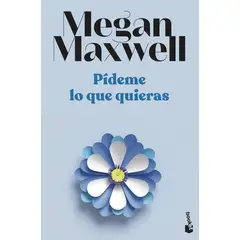 BOOKET - Pídeme lo que quieras - Megan Maxwell