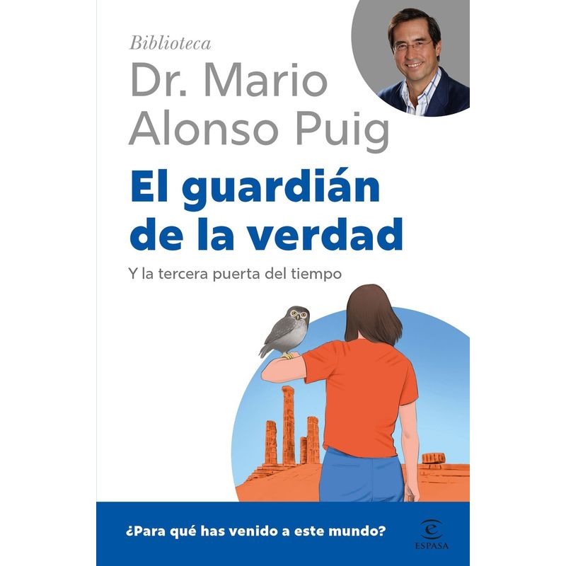 ESPASA - El guardián de la verdad - Mario Alonso Puig