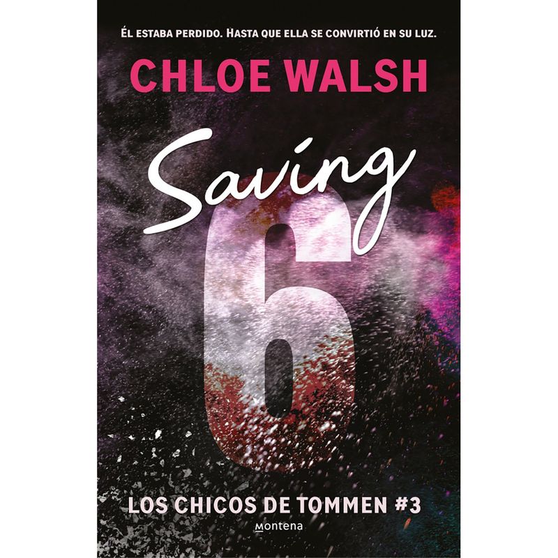 PENGUIN RANDOM HOUSE - Libro Saving 6 (Los Chicos De Tommen 3)
