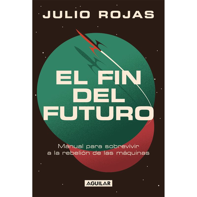 PENGUIN RANDOM HOUSE - Libro El Fin Del Futuro