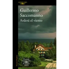 PENGUIN RANDOM HOUSE - Libro Arderá El Viento (Premio Alfaguara De Novela 2025)