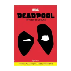 TOP10BOOKS - LIBRO Deadpool. 30 Años De Locura - Deadpool. 30 Años De Locura