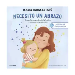 TOP10BOOKS - LIBRO La Neurona Exploradora. Necesito Un Abrazo