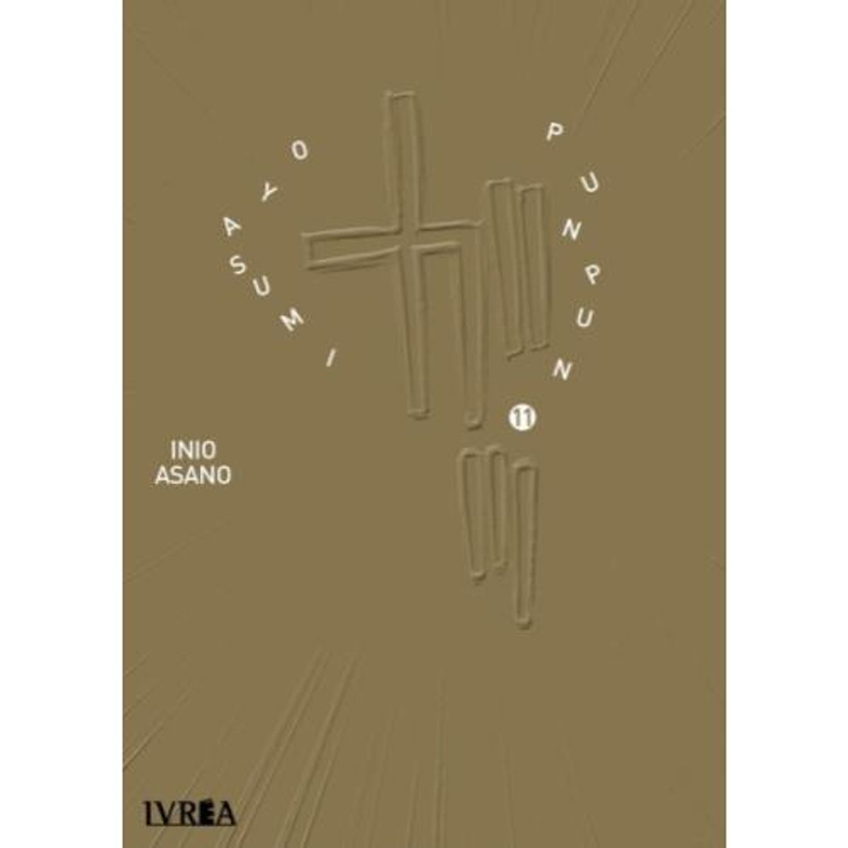 IVREA ARGENTINA - OYASUMI PUNPUN 11 (IVREA ARGENTINA)