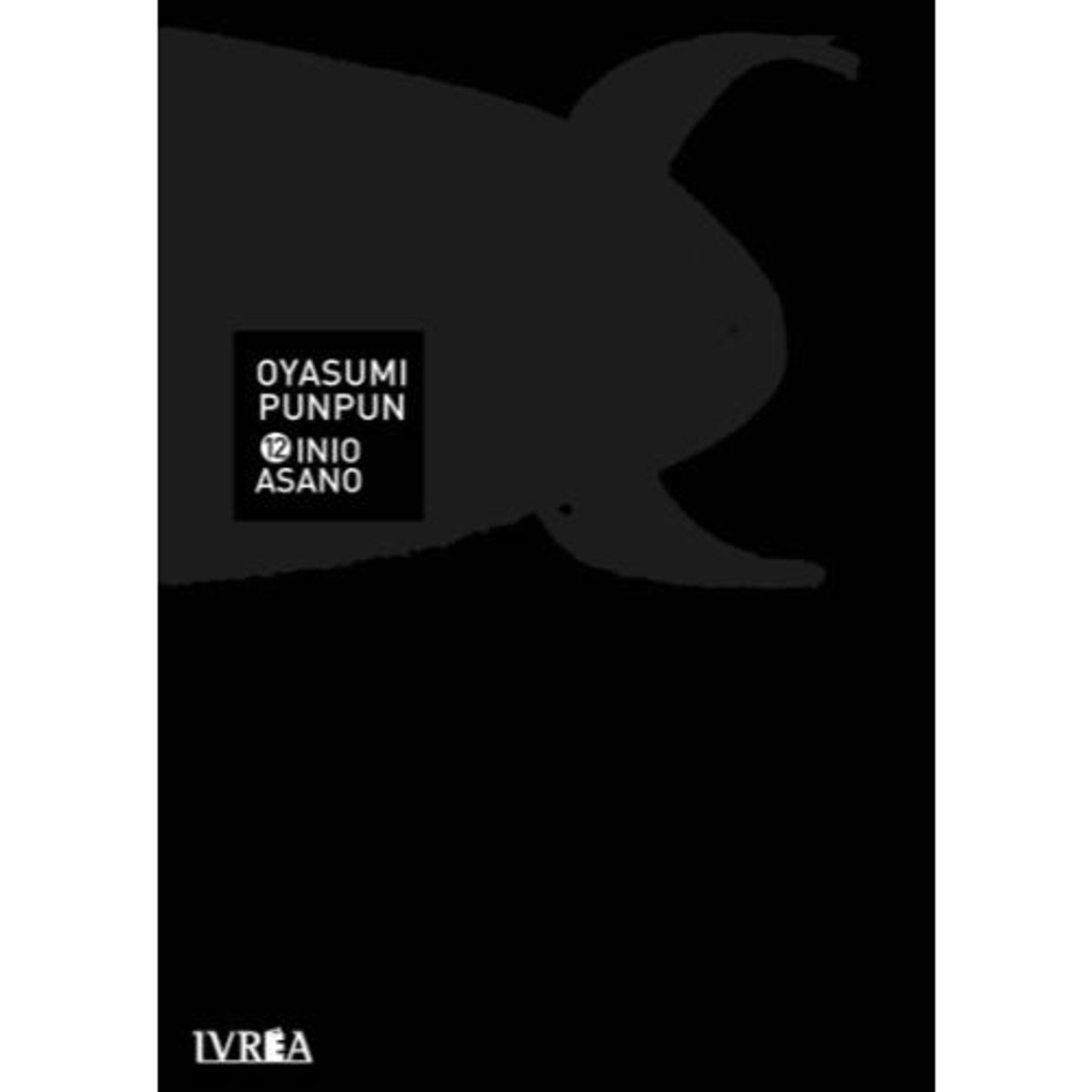 IVREA ARGENTINA - OYASUMI PUNPUN 12 (IVREA ARGENTINA)