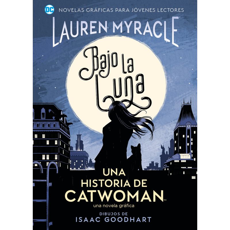 OVNI PRESS - Novela Gráfica Bajo La Luna Una Historia De Catwoman
