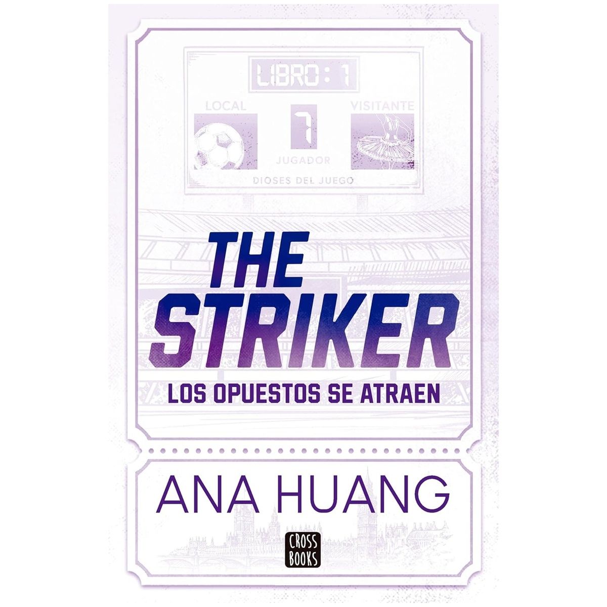 HITWAY MUSIC - DIOSES DEL JUEGO 1 THE STRIKER TAPA RÚSTICA - ANA HUANG - LIBRO