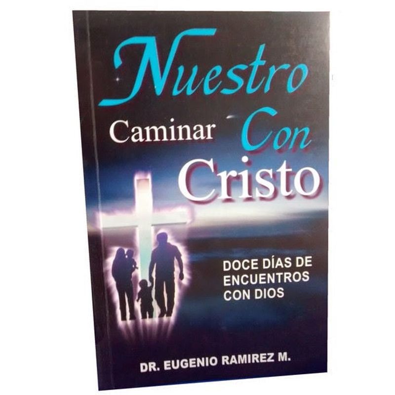SOCIEDAD BIBLICA CHILENA - Nuestro caminar en Cristo