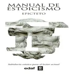 EDAF - Epicteto - Manual De Estoicismo