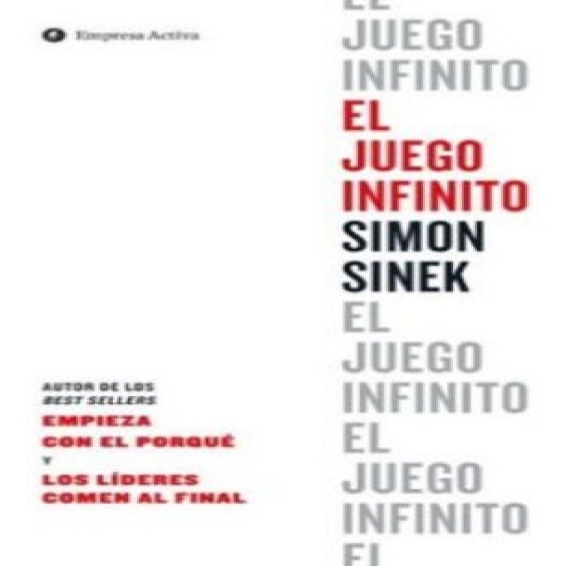 EMPRESA ACTIVA - El Juego Infinito - Simon Sinek