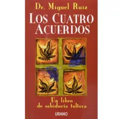 URANO - Los Cuatro Acuerdos - Miguel Ruiz