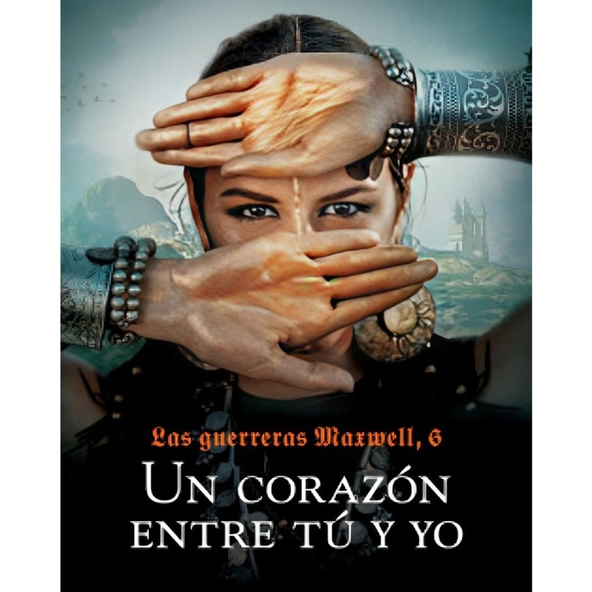 TOP10BOOKS - LIBRO Las Guerreras Maxwell, 6. Un Corazón Entre Tú Y Yo