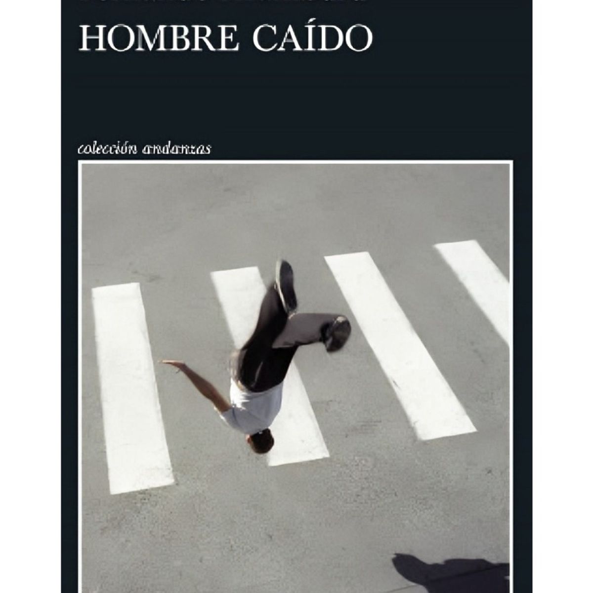 TOP10BOOKS - LIBRO Hombre Caído - Hombre Caído
