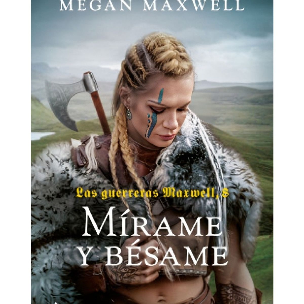 TOP10BOOKS - LIBRO Las Guerreras Maxwell, 8. Mírame Y Bésame