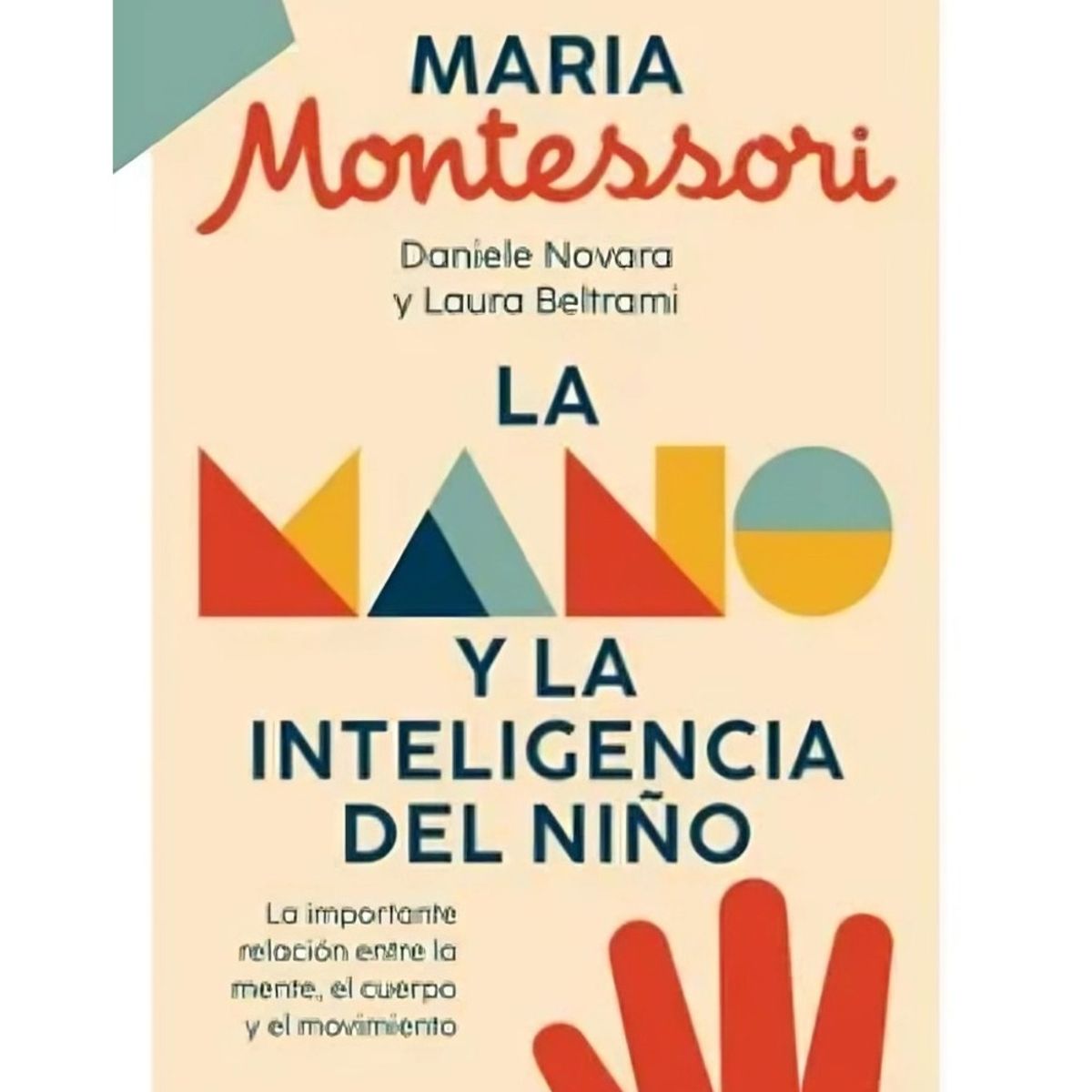 TOP10BOOKS - LIBRO La Mano Y La Inteligencia Del Niño - La Mano Y La Inteligencia Del Niño