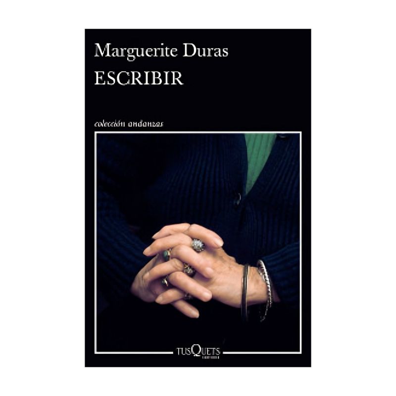 TOP10BOOKS - LIBRO ESCRIBIR / MARGUERITE DURAS / TUSQUETS