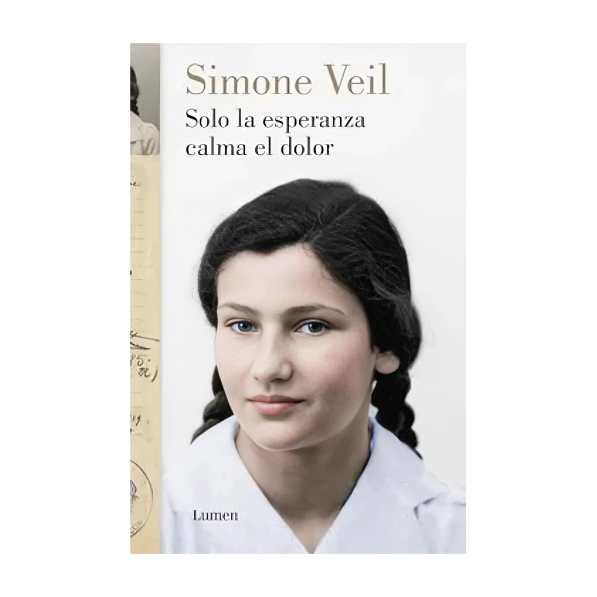 TOP10BOOKS - LIBRO Solo La Esperanza Calma El Dolor - SIMONE VEIL