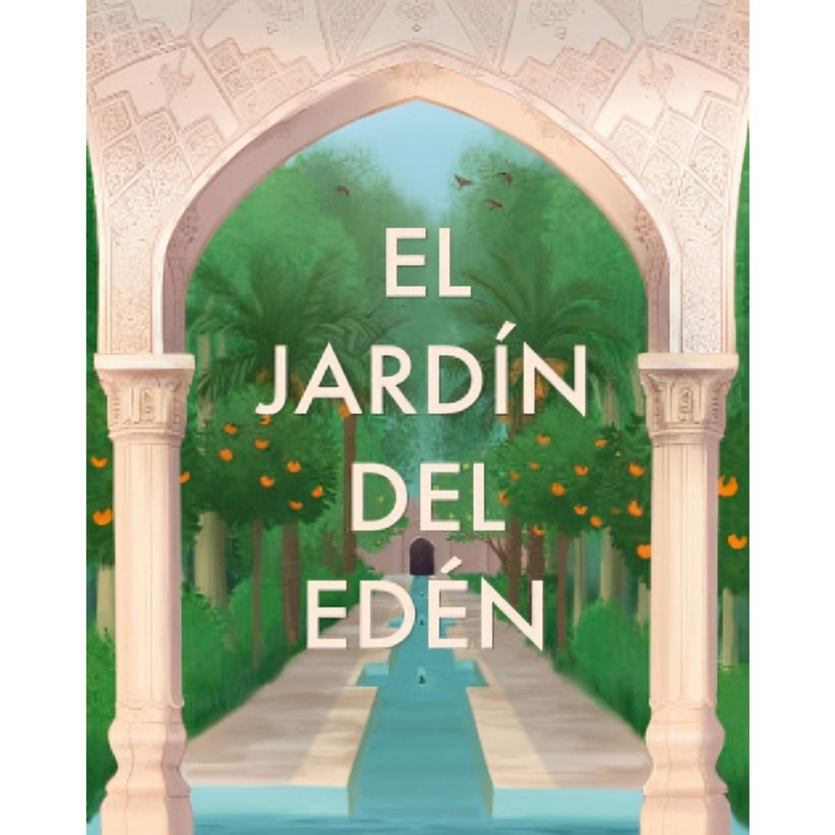 TOP10BOOKS - LIBRO El Jardín Del Edén - El Jardín Del Edén