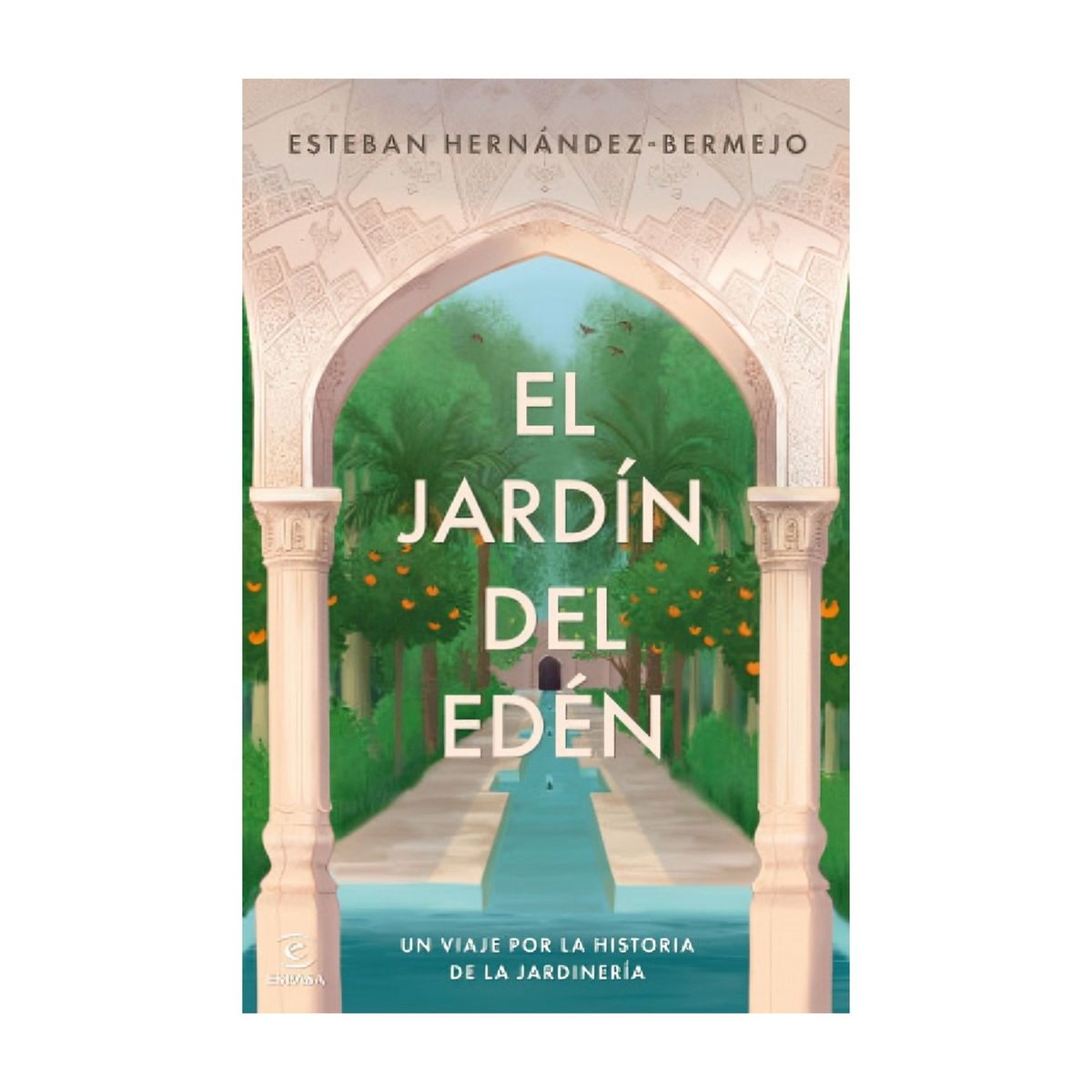 TOP10BOOKS - LIBRO El Jardín Del Edén - El Jardín Del Edén