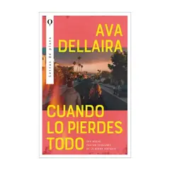 TOP10BOOKS - LIBRO Cuando Lo Pierdes Todo - Cuando Lo Pierdes Todo