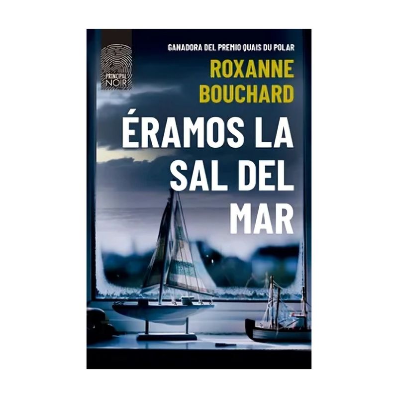 TOP10BOOKS - LIBRO ÉRAMOS LA SAL DEL MAR / ROXANNE BOUXARD / PRINCIPAL DE LOS LIBROS
