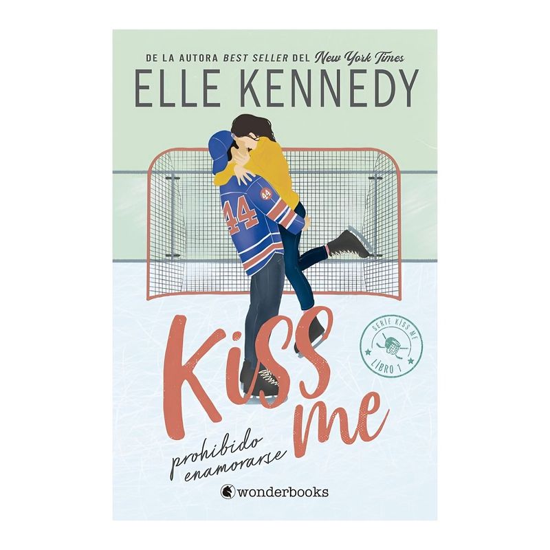 TOP10BOOKS - LIBRO KISS ME1 - PROHIBIDO ENAMORARSE / ELLE KENNEDY / WONDERBOOKS