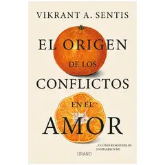 HITWAY MUSIC - EL ORIGEN DE LOS CONFLICTOS EN EL AMOR TAPA RÚSTICA - VIKRANT A SENTIS - LIBRO