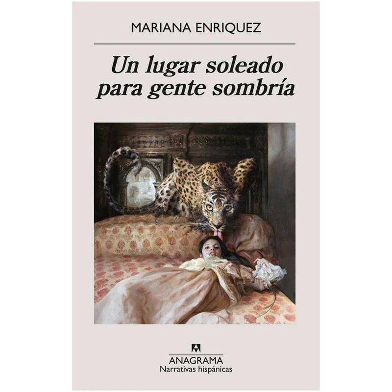 HITWAY MUSIC - UN LUGAR SOLEADO PARA GENTE SOMBRÍA TAPA RÚSTICA - MARIANA ENRIQUEZ - LIBRO