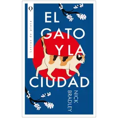 HITWAY MUSIC - EL GATO Y LA CIUDAD TAPA RÚSTICA - NICK BRADLEY - LIBRO