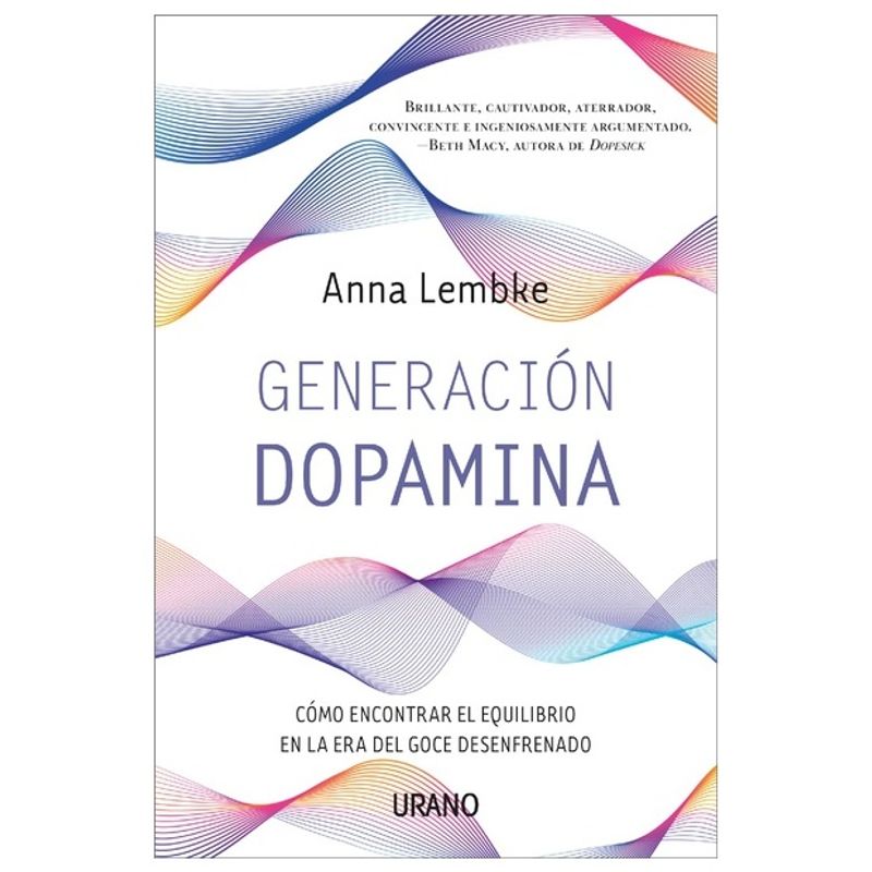 HITWAY MUSIC - GENERACIÓN DOPAMINA TAPA RÚSTICA - ANNA LEMBKE - LIBRO
