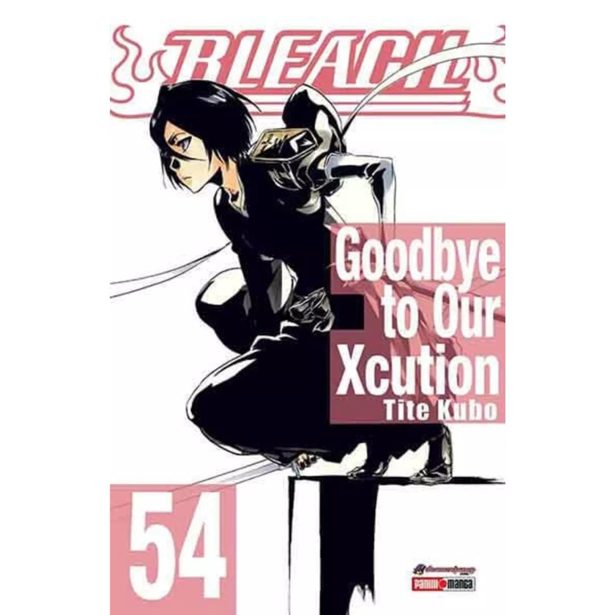 PANINI CHILE - Bleach N°54 - Goodbye to Our Xcution
