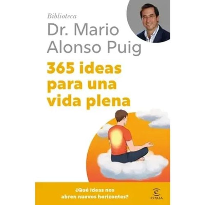 ESPASA - 365 Ideas Para Una Vida Plena
