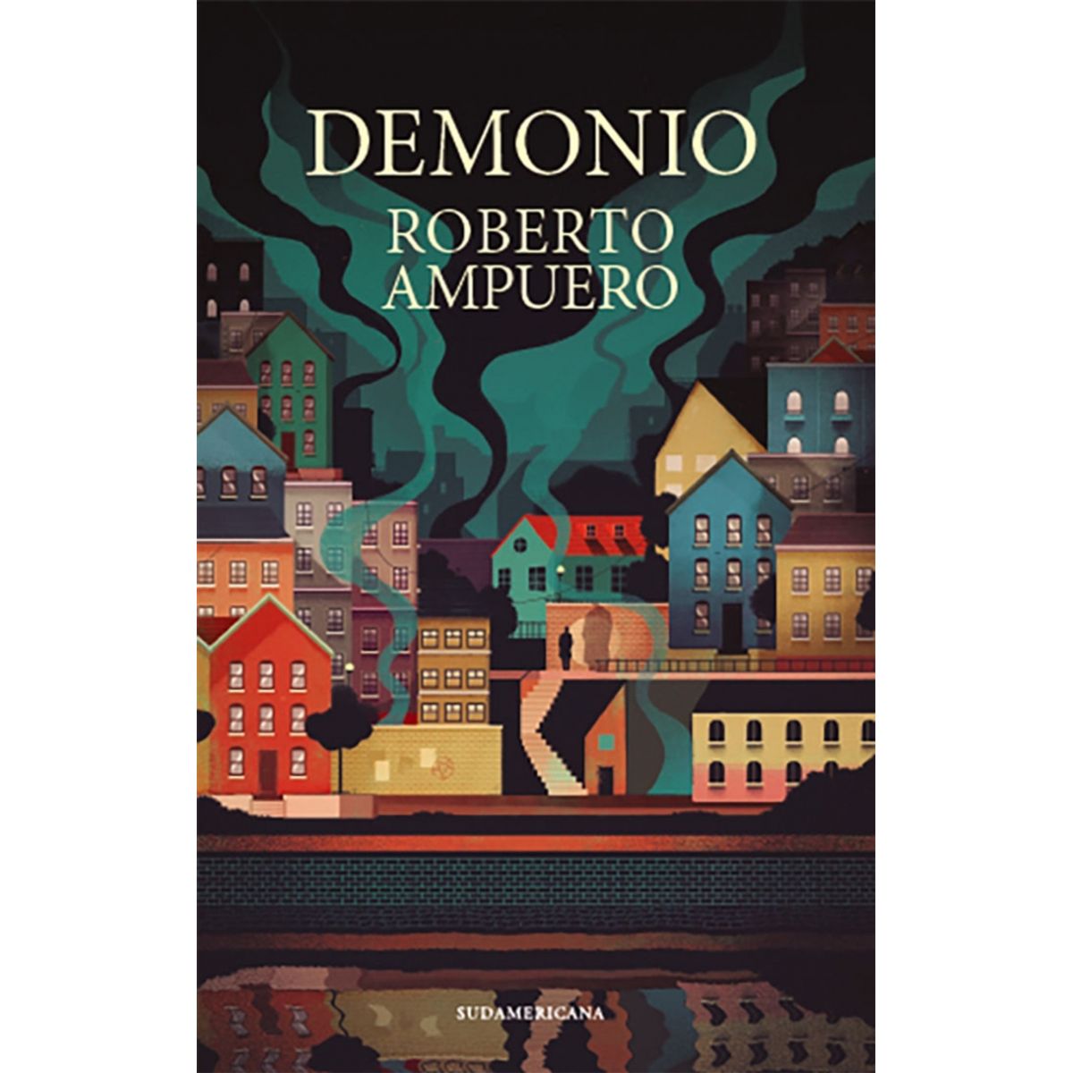 SUDAMERICA - Libro Demonio - Roberto Ampuero