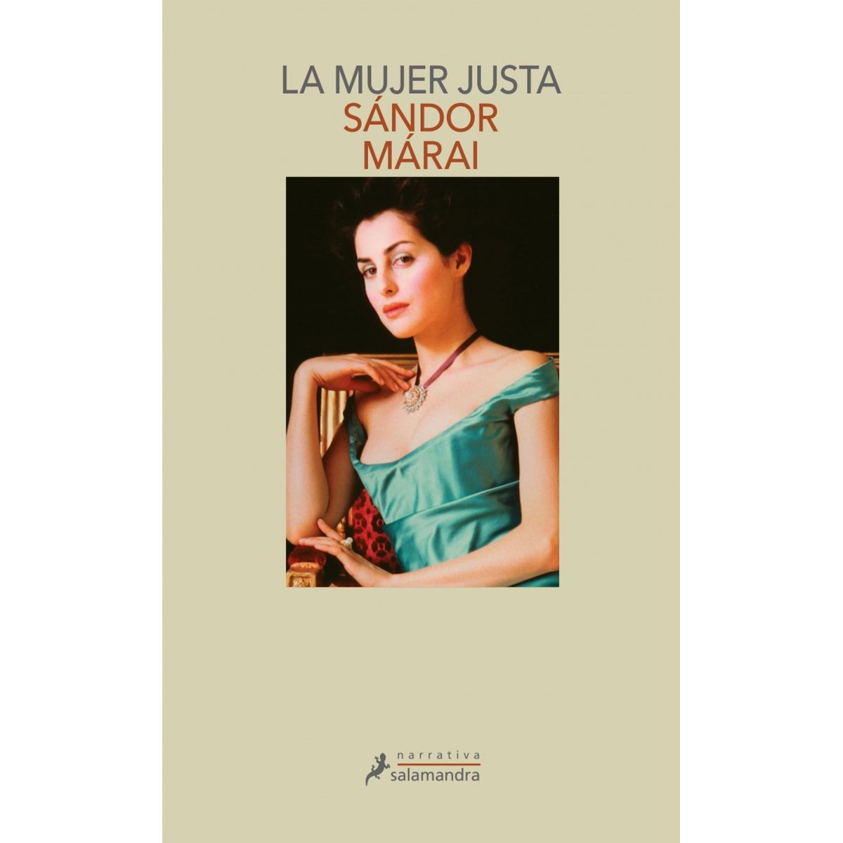 SALAMANDRA - Libro La mujer justa - Sándor Márai