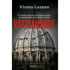 ROCA EDITORIAL - Libro Vaticangate - Vincens Lozano