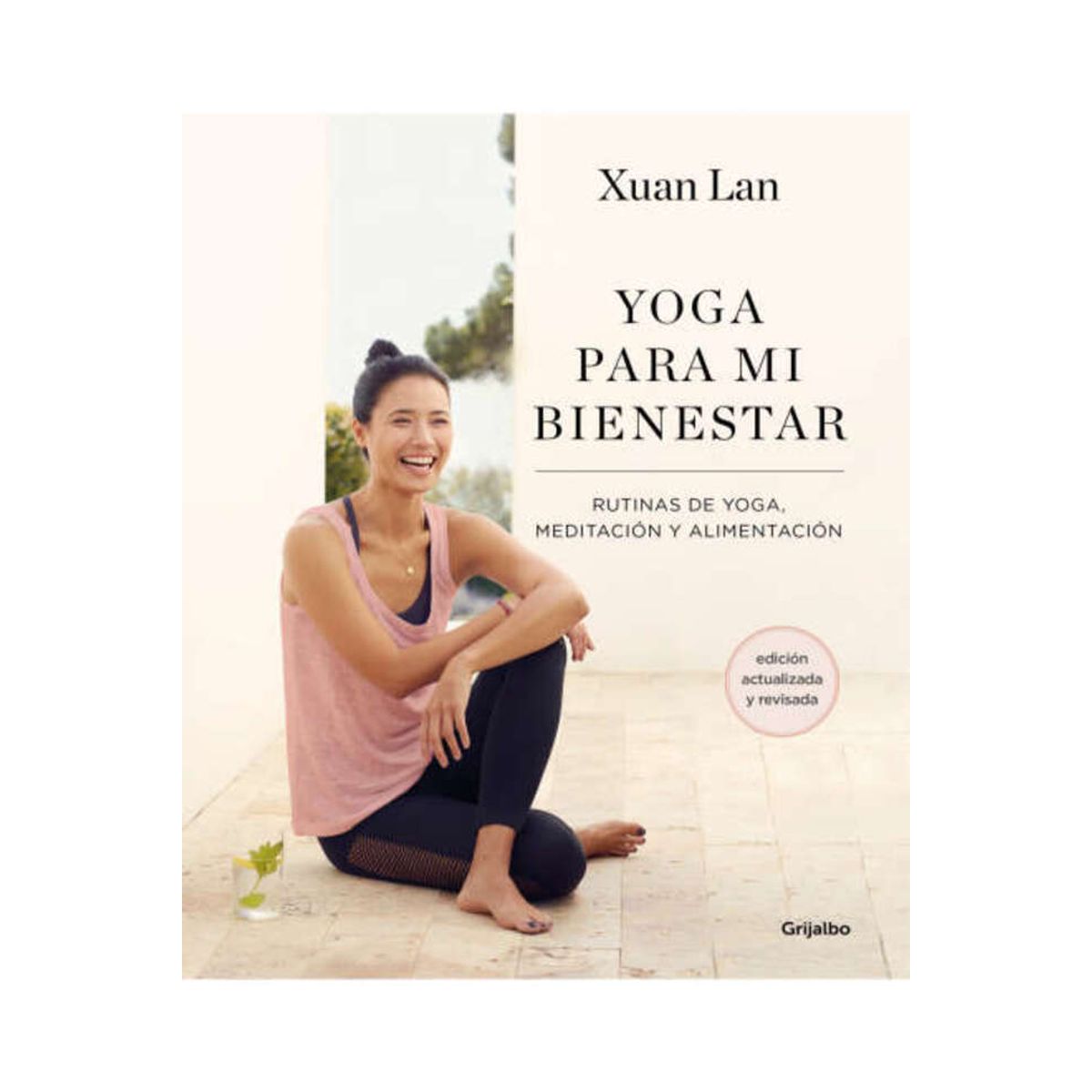 GRIJALBO - Libro Yoga para mi bienestar - Xuan-Lan
