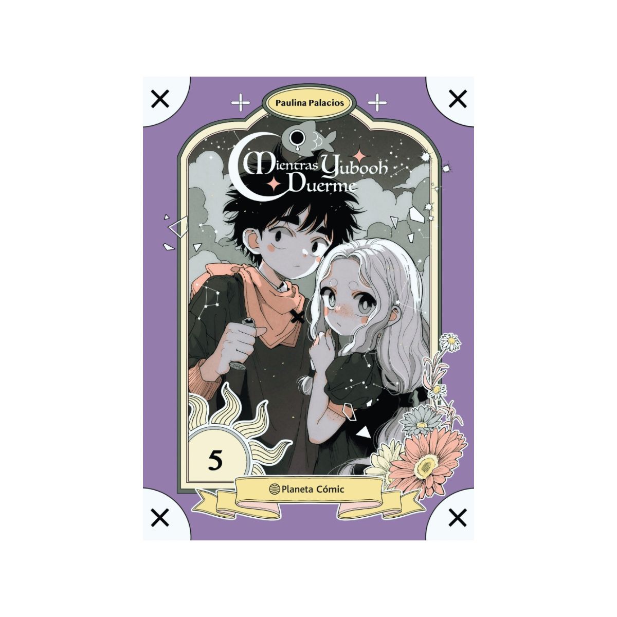 PLANETA COMIC - MIENTRAS YUBOOH DUERME 1 - PAULINA PALACIOS
