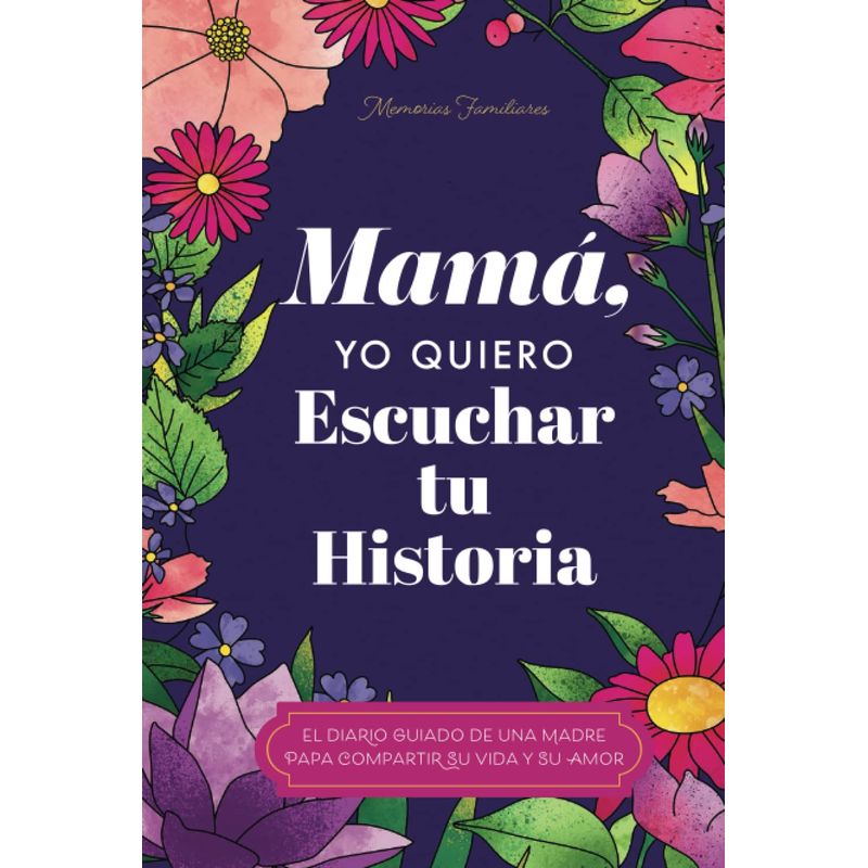 GENERICO - Mamá Quiero Escuchar Tu Historia - Tapa Dura-  Jeffrey Mason