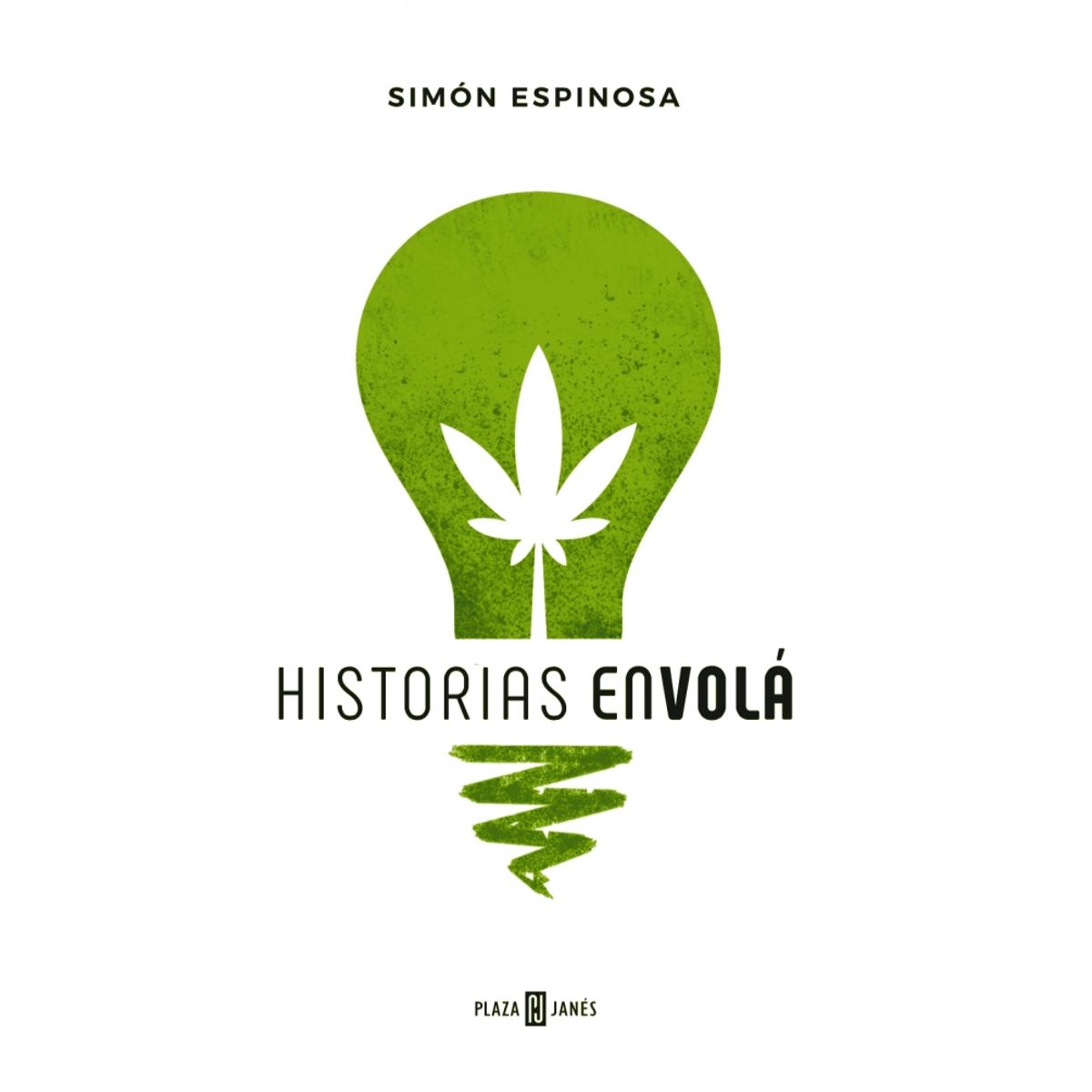 PLAZA & JANES - Libro Historias en volá - Simón Espinosa