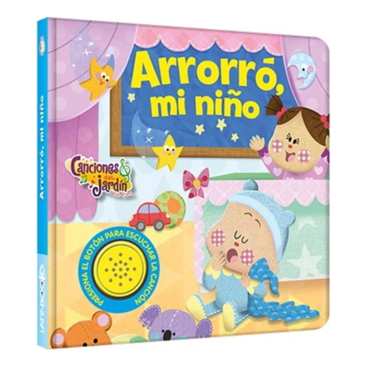 LATINBOOKS - Arrorro, Arrorro Mi Niño. Canciones Del Jardin
