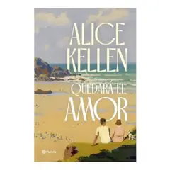 PLANETA - Quedara El Amor - Kellen, Alice