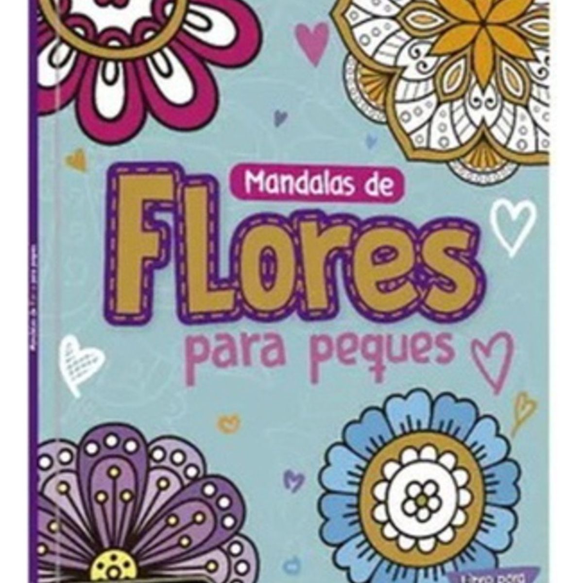 LATINBOOKS - Mandalas De Flores Para Peques