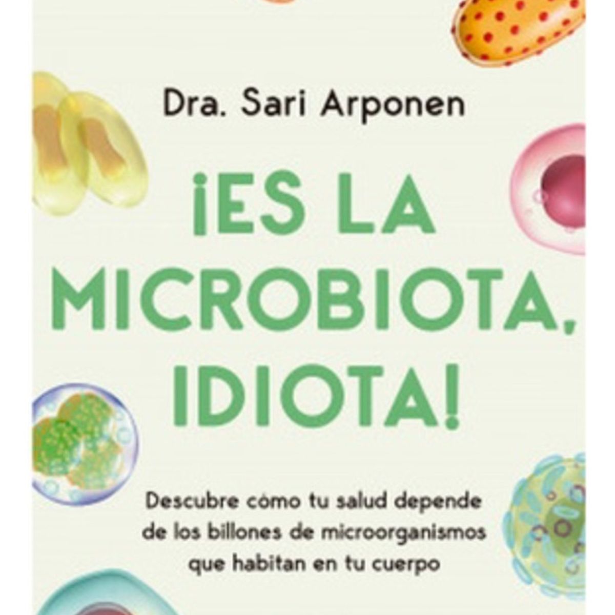 BOOKET - ¡es La Microbiota, Idiota!