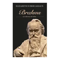 CATALONIA - Brahms. Los Dilemas Del Alma
