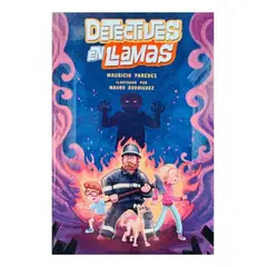 AUTOEDICION - Detective En Llamas - Paredes, Mauricio