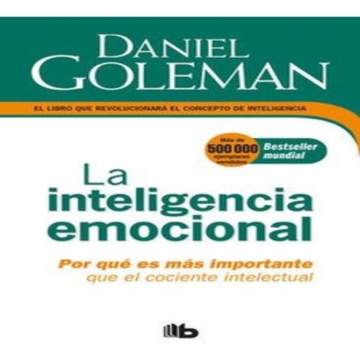 B DE BOLSILLO - La Inteligencia Emocional - Daniel Goleman - Original