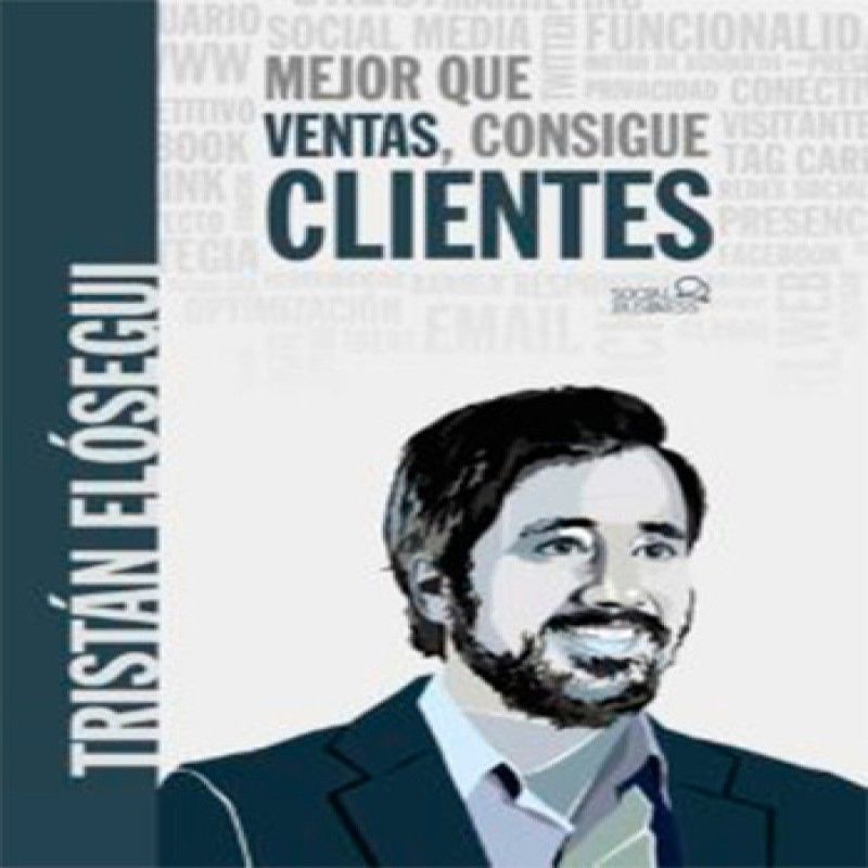 ANAYA MULTIMEDIA - Mejor Que Ventas Consigue Clientes De Elósegui Figueroa Tristán